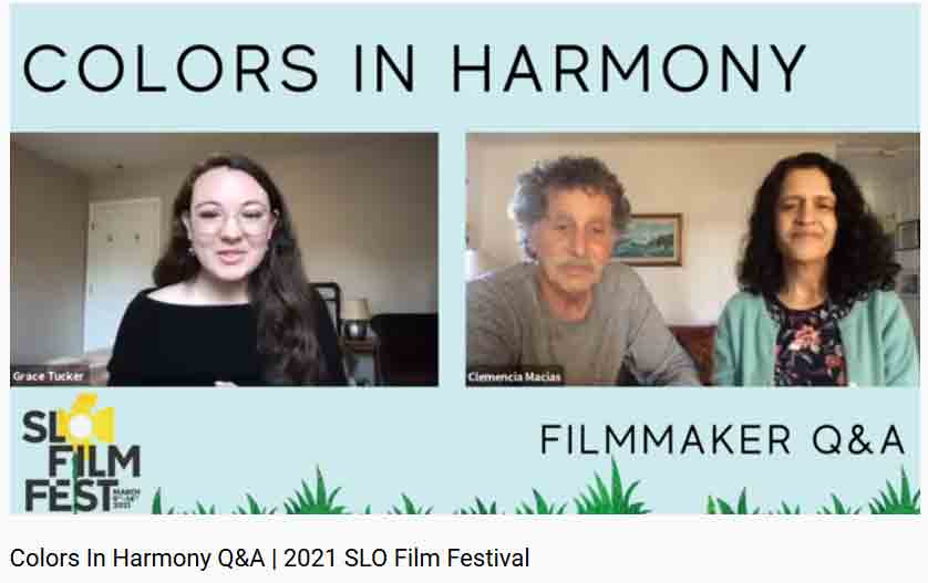 Colors in Harmony slo San Luis Obispo film festival 2021 Clemncia Macias Robert Pacelli director